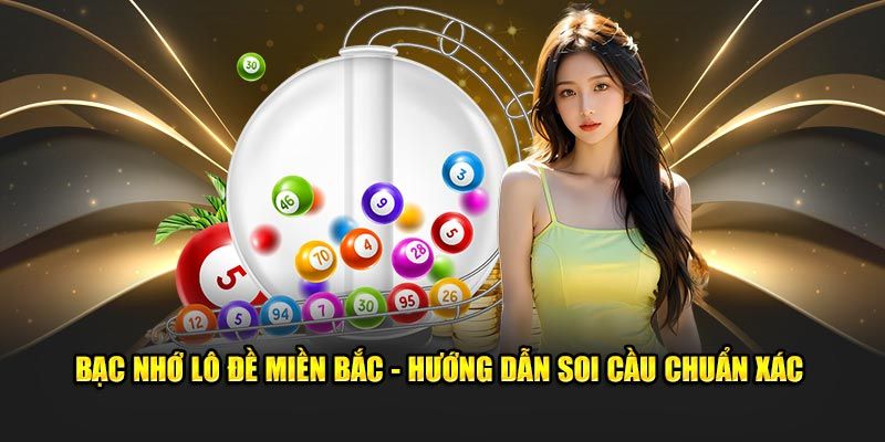 Mẹo soi cầu bạc nhớ hiệu quả