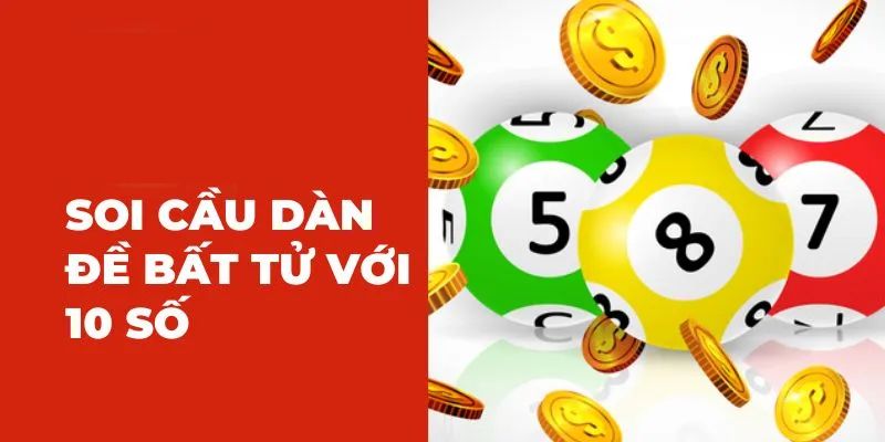 Bật mí kinh nghiệm đánh dàn 10 số từ cao thủ