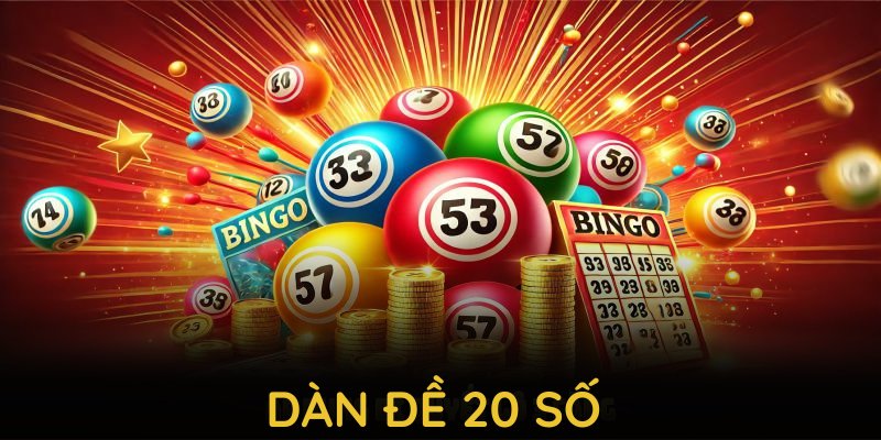 Dàn đề 20 số và bí quyết bách chiến bách thắng từ chuyên gia KM88