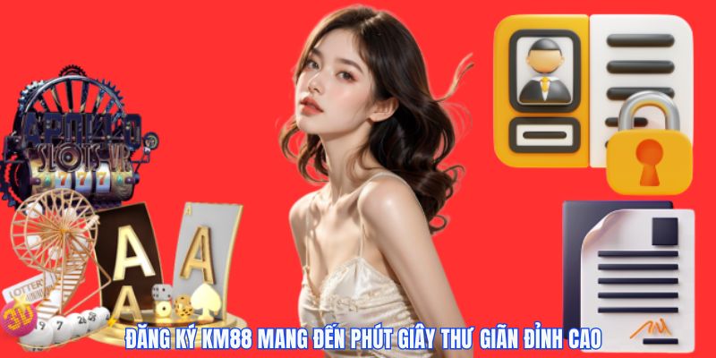 Những lợi ích vô cùng hấp dẫn khi trở thành hội viên tại KM88