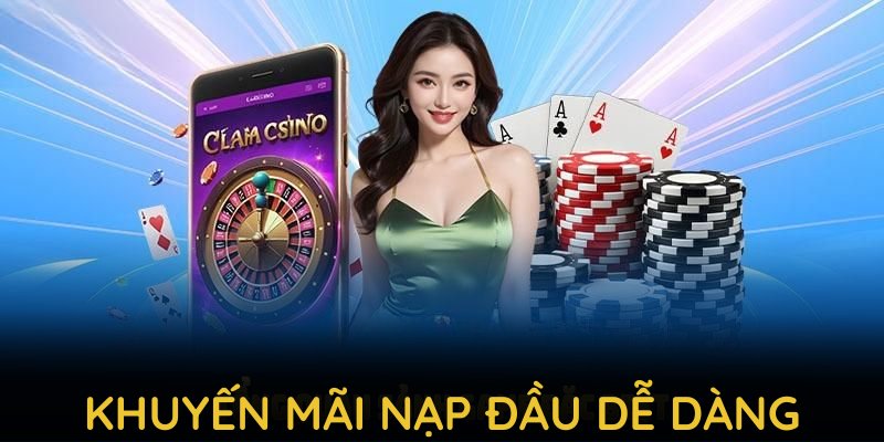Khuyến mãi nạp đầu dễ dàng cho bất kỳ ai biết cách đăng ký và hoàn thành giao dịch