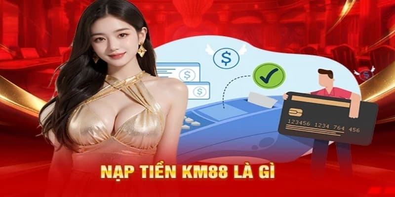 Điều kiện tham gia nạp tiền KM88